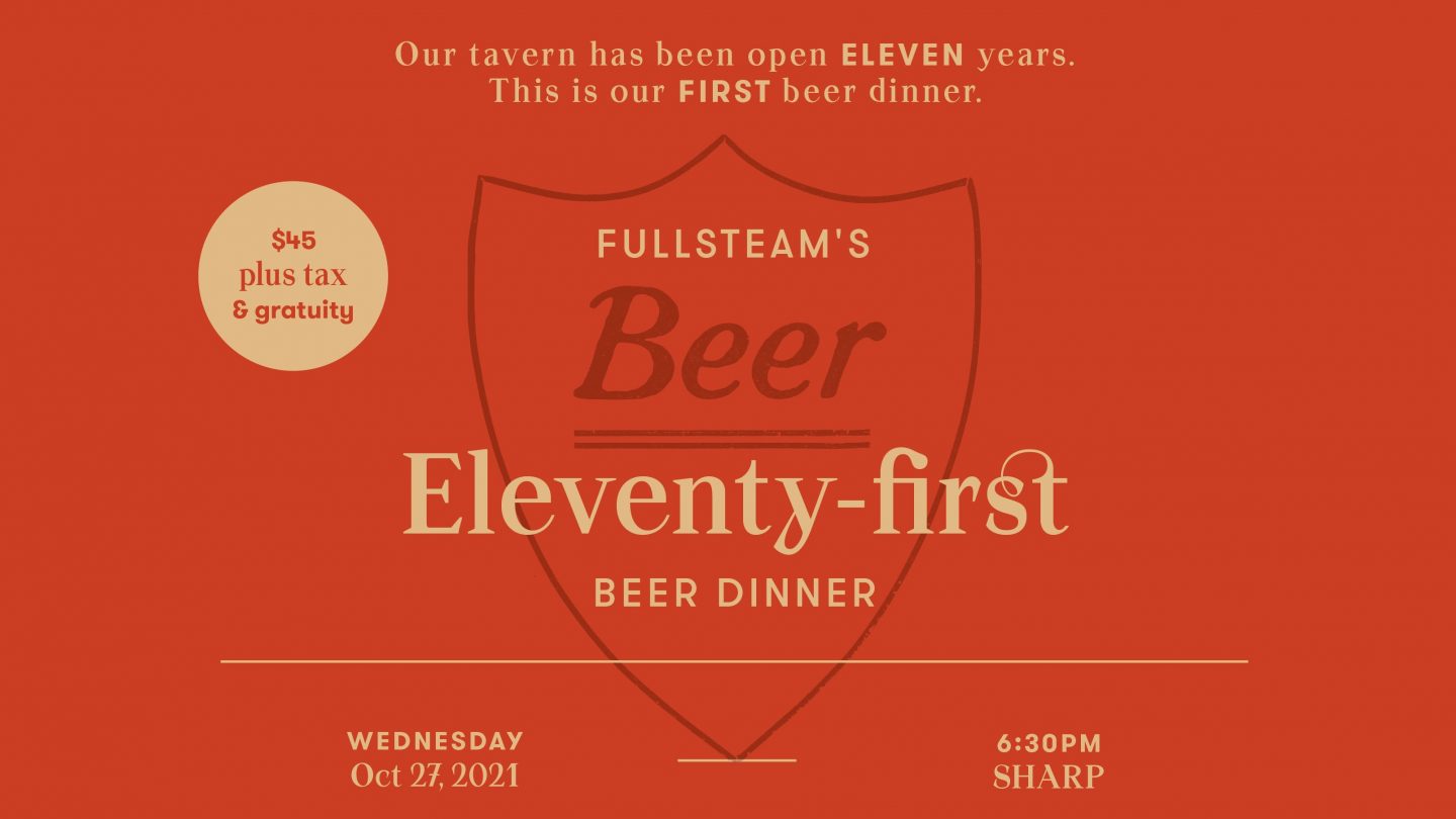 Fullsteam Eleventy-first Beer Dinner